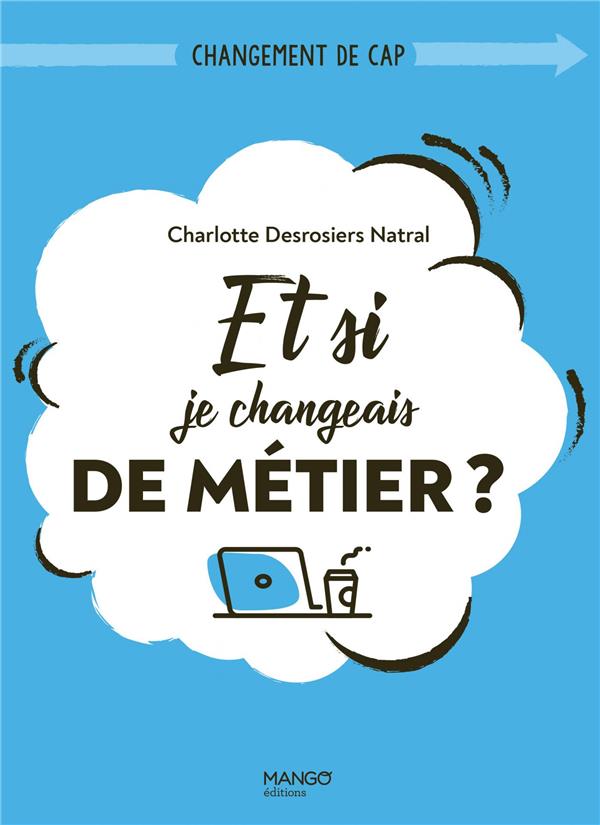 Et si je changeais de métier ? (re)donner du sens à son travail - flash vidéo