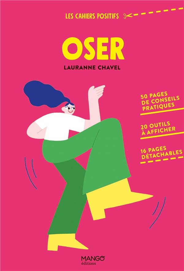 Les cahiers positifs ; oser - flash vidéo