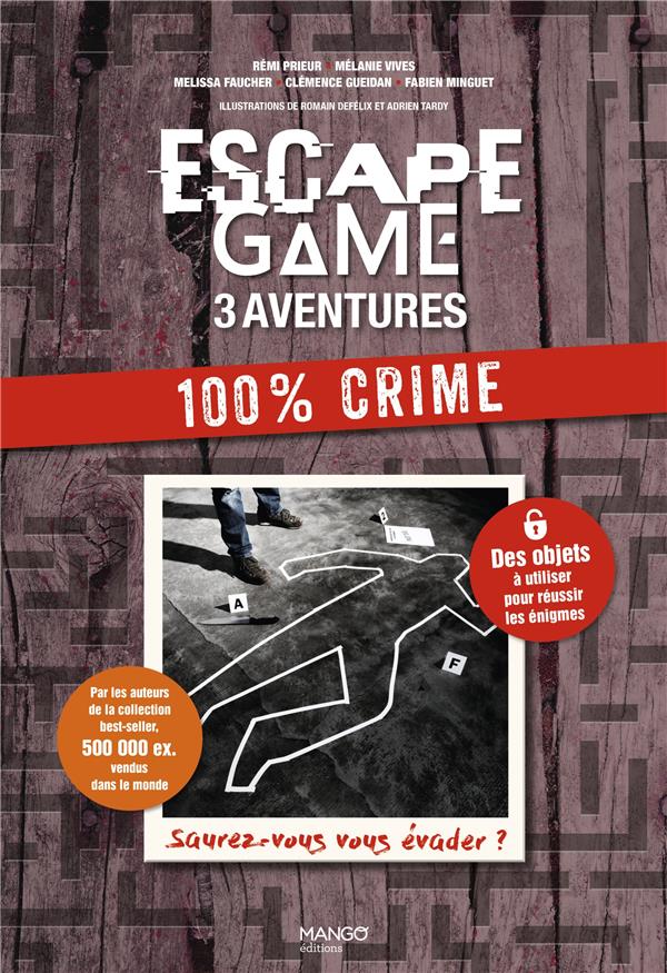 Escape game 3 aventures : 100 % crime : saurez-vous vous évader ? - flash vidéo