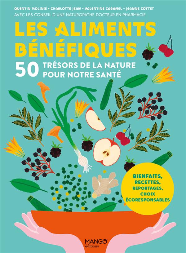Les aliments bénéfiques : 50 trésors de la nature pour notre santé - flash vidéo