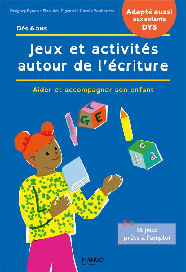 Jeux et activités autour de l'écriture : aider et accompagner son enfant - flash vidéo