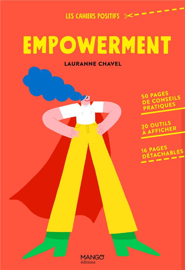 Empowerment : 50 pages de conseils pratiques, 20 outils à afficher, 16 pages détachables - flash vidéo