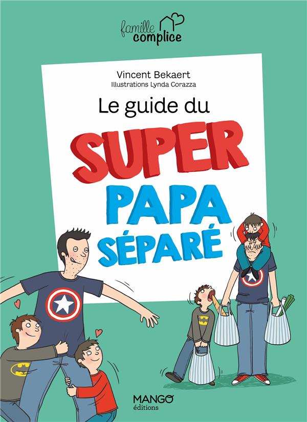 Le guide du super papa séparé - flash vidéo