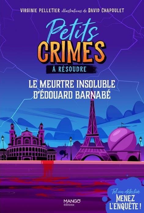Petits crimes à résoudre : tel un détective, menez l'enquête : le meurtre insoluble d'Edouard Barnabé - flash vidéo