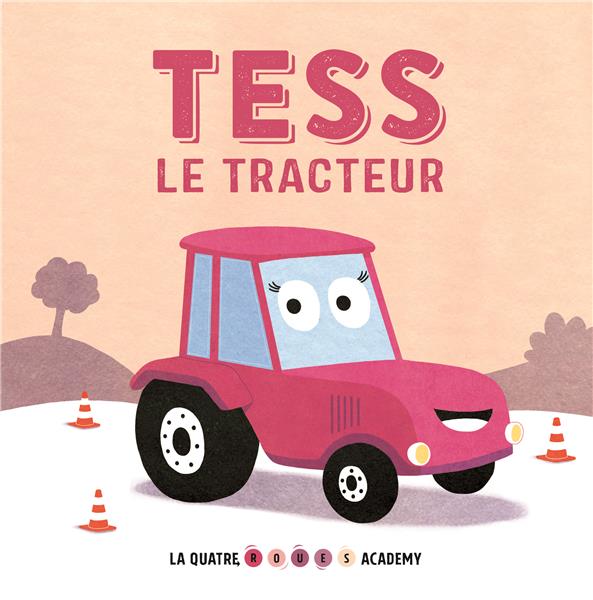 La quatre roues academy : Tess le tracteur - flash vidéo