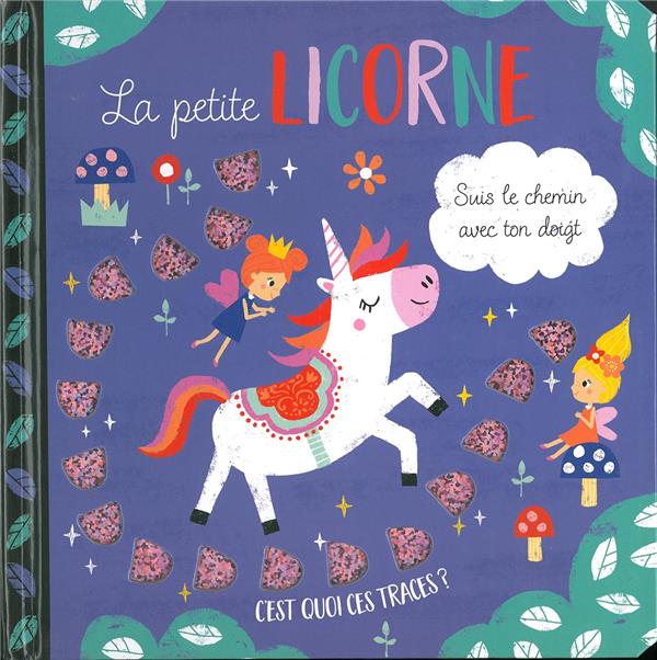 C'est quoi ces traces ? : la licorne ; avec un chemin qui brille - flash vidéo