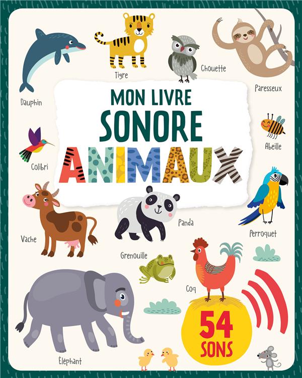 Mon imagier sonore : mon livre sonore : animaux - flash vidéo
