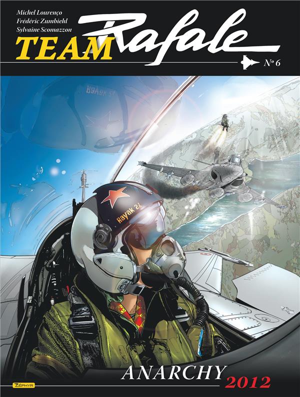 Team Rafale t.6 : Anarchy 2012 - flash vidéo