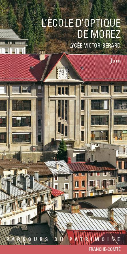 L'école nationale d'optique de Morez ; lycée Victor Bérard - flash vidéo