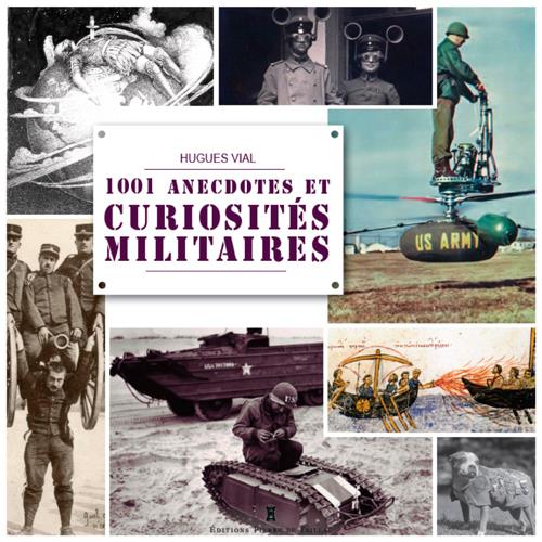 1001 anecdotes et autres curiosités militaires - flash vidéo