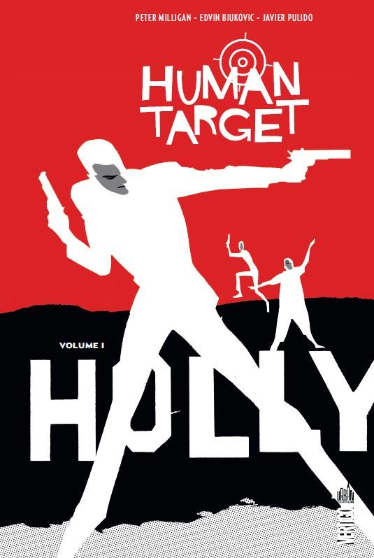 Human target t.1 ; Holly - flash vidéo