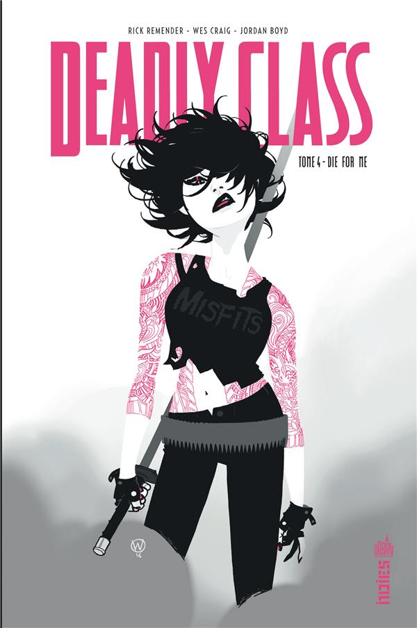 Deadly class Tome 4 : die for me - flash vidéo