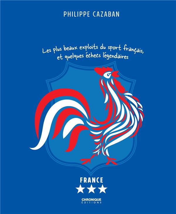 Cocorico ! les plus beaux exploits du sport français, et quelques échecs légendaires - flash vidéo