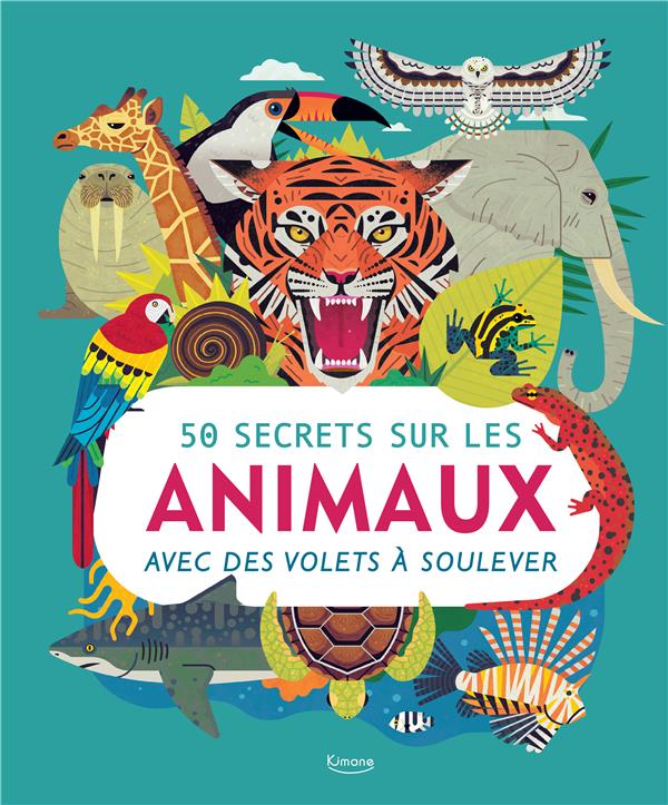 50 secrets sur les animaux ; avec des volets à soulever - flash vidéo