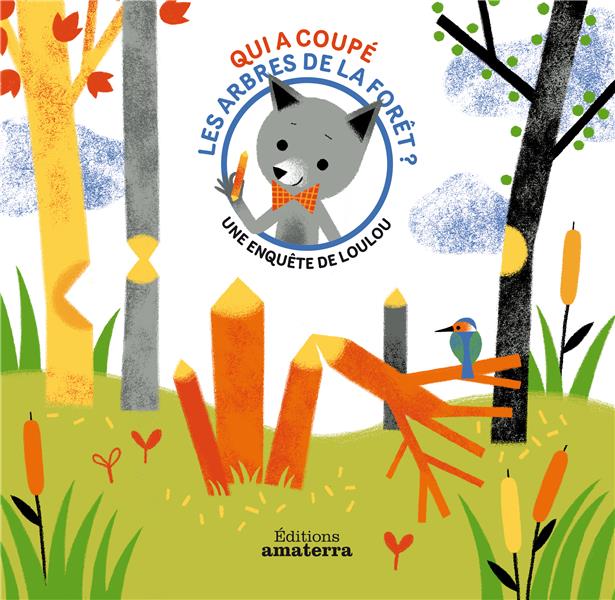 Une enquête de Loulou : qui a coupé les arbres de la forêt ? - flash vidéo