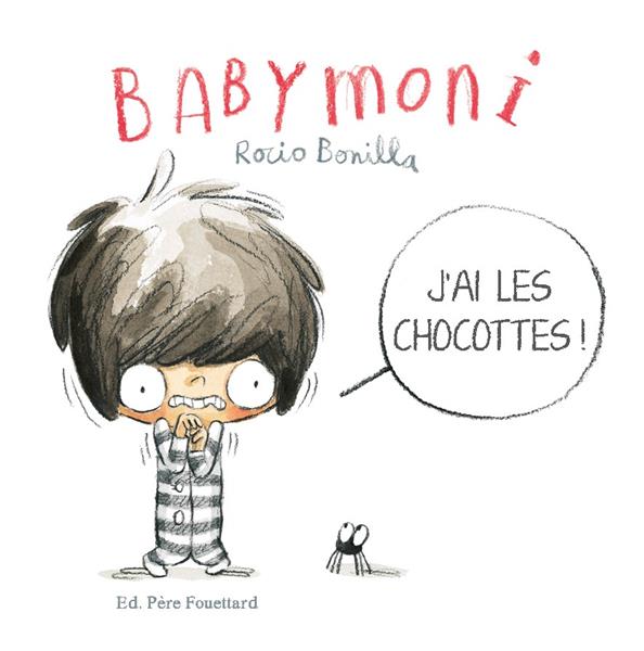 Babymoni : j'ai les chocottes ! - flash vidéo