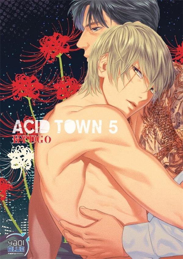 Acid town Tome 5