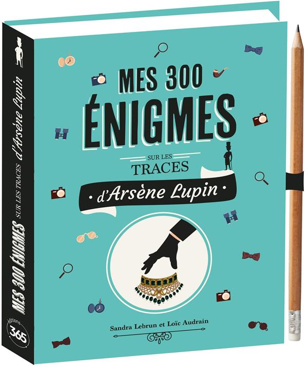 Mes 300 énigmes sur les traces d'Arsène Lupin - flash vidéo