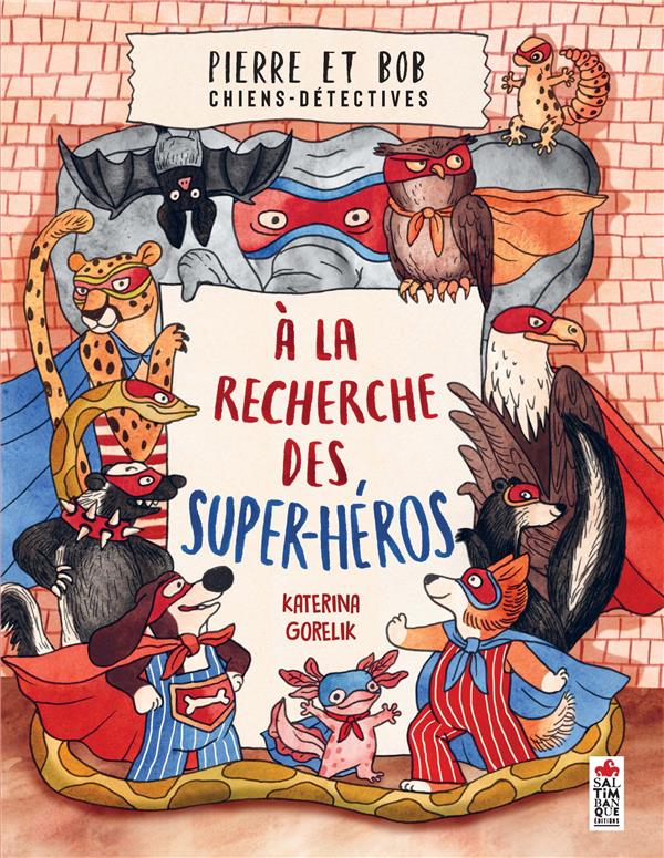 Pierre et Bob chiens-détectives : à la recherche des super-héros - flash vidéo
