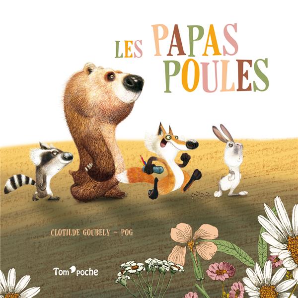 Les papas poules - flash vidéo