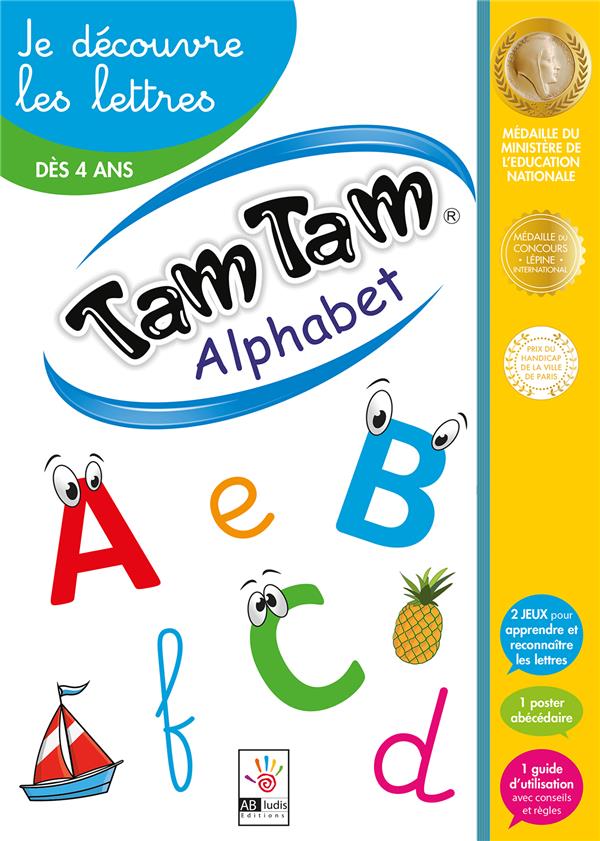 Tam Tam il était une fois... : alphabet ; je découvre les lettres