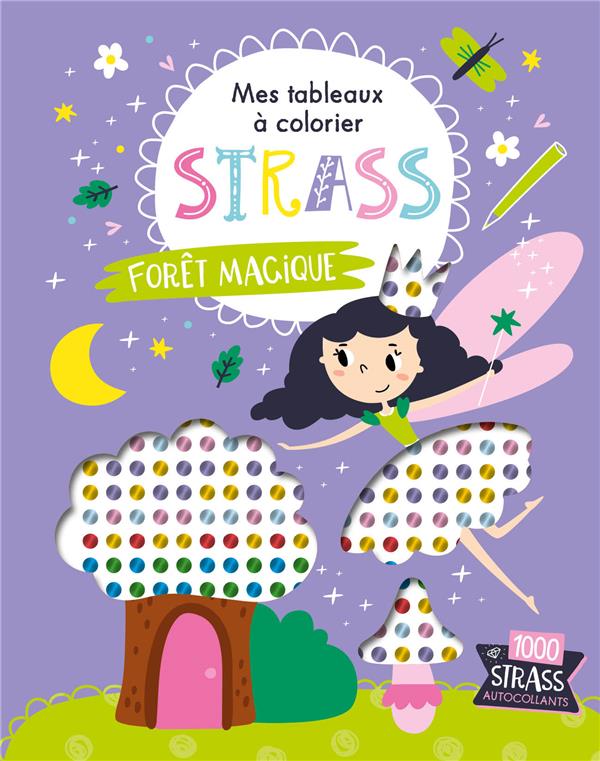 Mes tableaux à colorier strass : forêt magique - flash vidéo