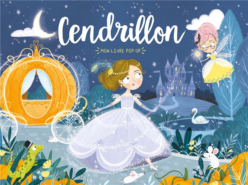Mon livre pop-up : Cendrillon - flash vidéo