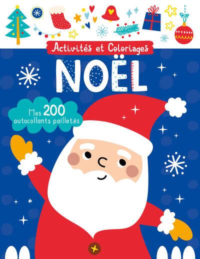 Activités et coloriages : Noël ; mes 200 autocollants pailletés - flash vidéo