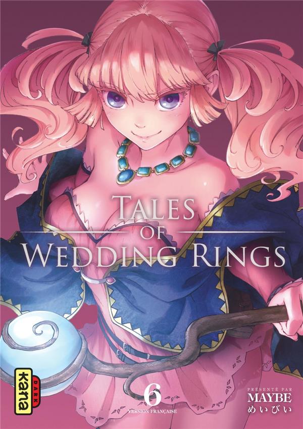 Tales of wedding rings Tome 6