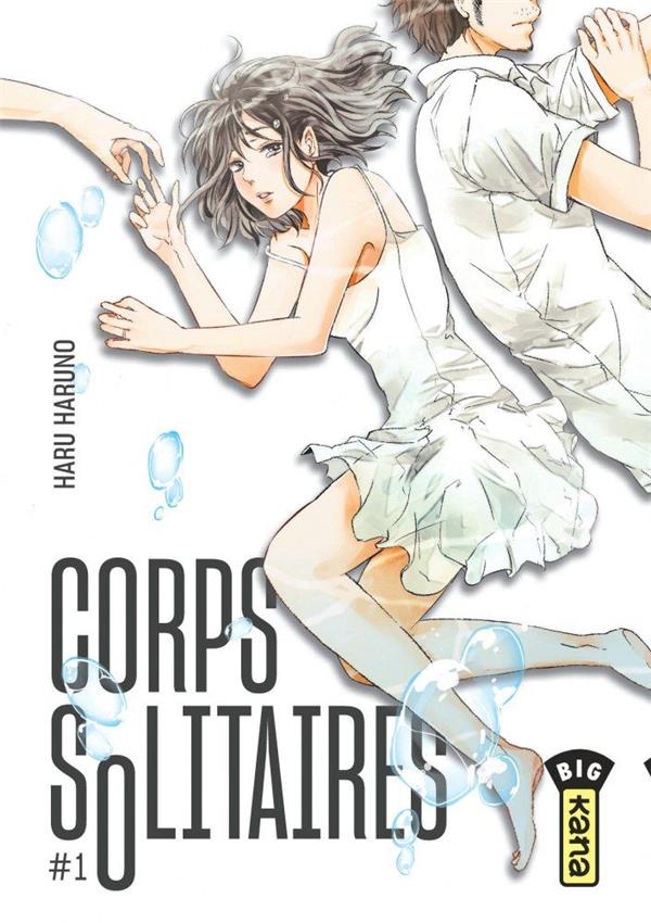 Corps solitaires Tome 1 - flash vidéo