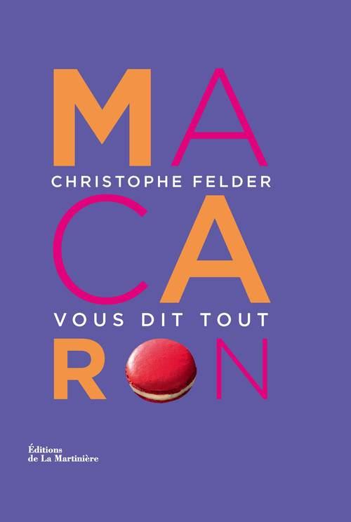 Macaron ! Christophe Felder vous dit tout - flash vidéo