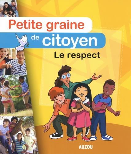 Petite graine de citoyen : le respect - flash vidéo
