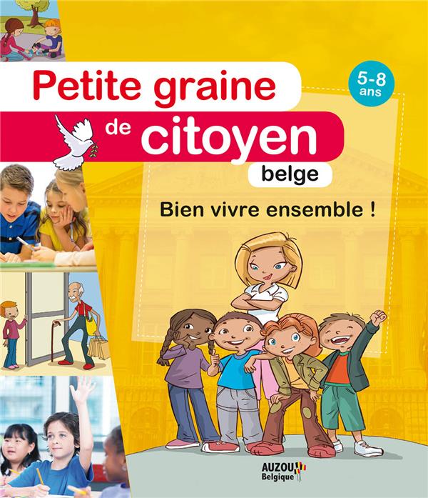 Petite graine de citoyen belge ; bien vivre ensemble - flash vidéo
