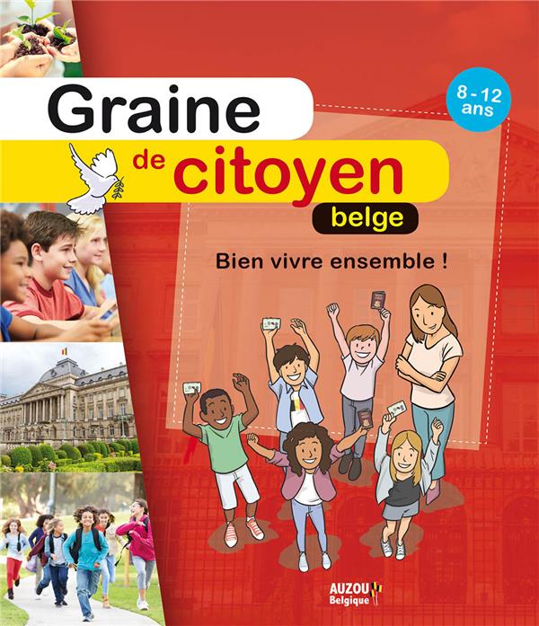 Graine de citoyen belge ; bien vivre ensemble - flash vidéo