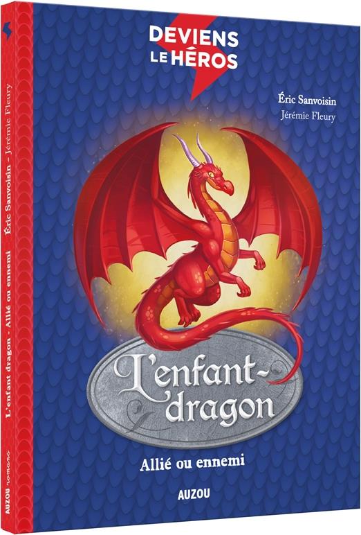 Deviens le héros : la saga des dragons - cycle 1 : l'enfant-dragon Hors-Série : allié ou ennemi - flash vidéo
