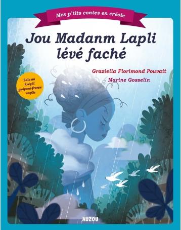 Mes p'tits contes en créole : jou madanm lapli leve fache (la grande colère de madame la pluie) - flash vidéo