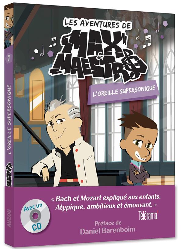 Max et Maestro Tome 1 ; l'oreille supersonique - flash vidéo