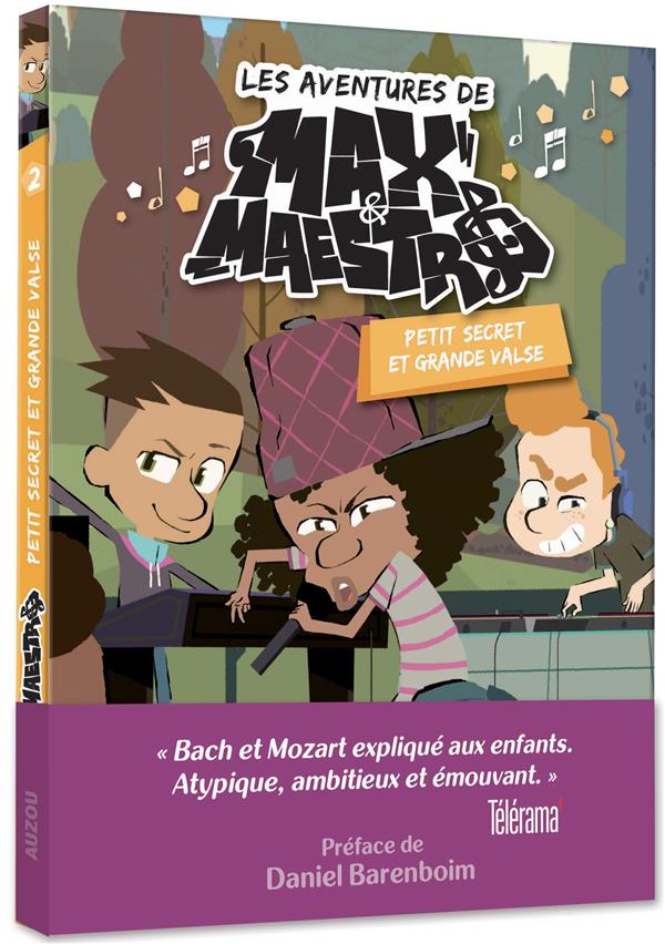Max et Maestro Tome 2 ; petit secret et grande valse - flash vidéo