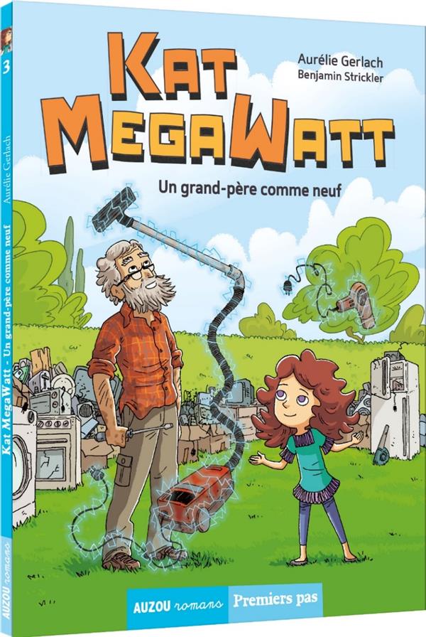 Kat MegaWatt Tome 3 : un grand-père comme neuf - flash vidéo