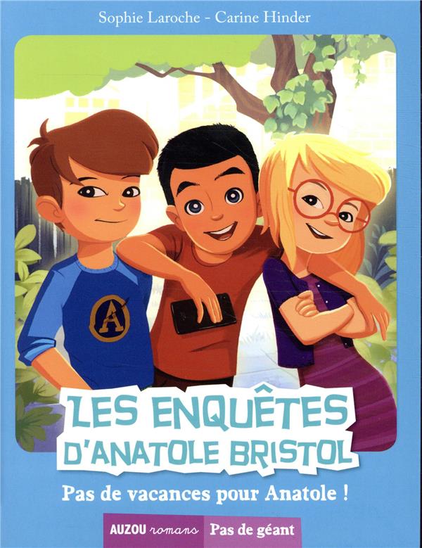 Les enquêtes d'Anatole Bristol t.10 : pas de vacances pour Anatole ! - flash vidéo
