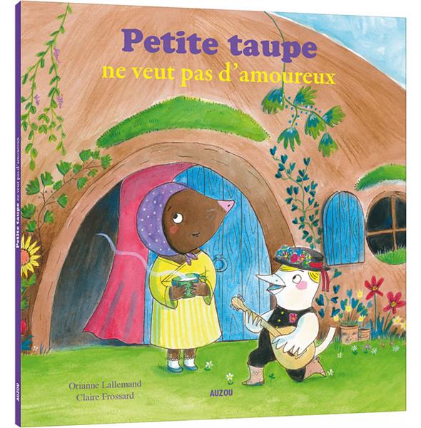 Petite Taupe ne veut pas d'amoureux ! - flash vidéo