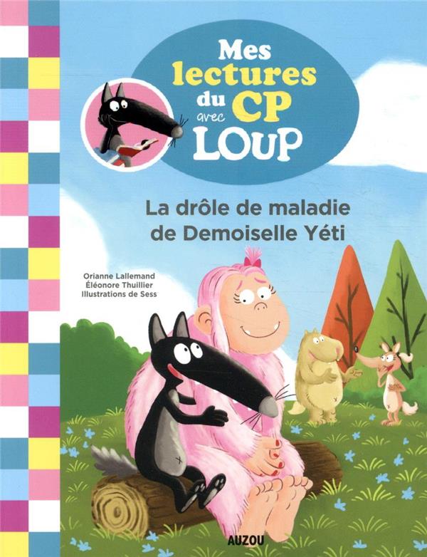 Mes lectures du CP avec Loup ; la drôle de maladie de mademoiselle Yéti - flash vidéo