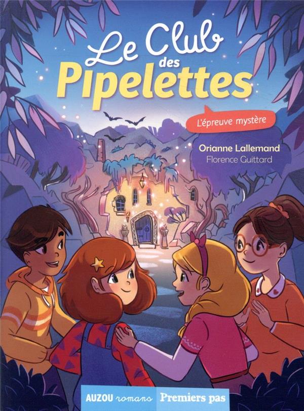 Le club des Pipelettes Tome 9 : l'épreuve mystère - flash vidéo