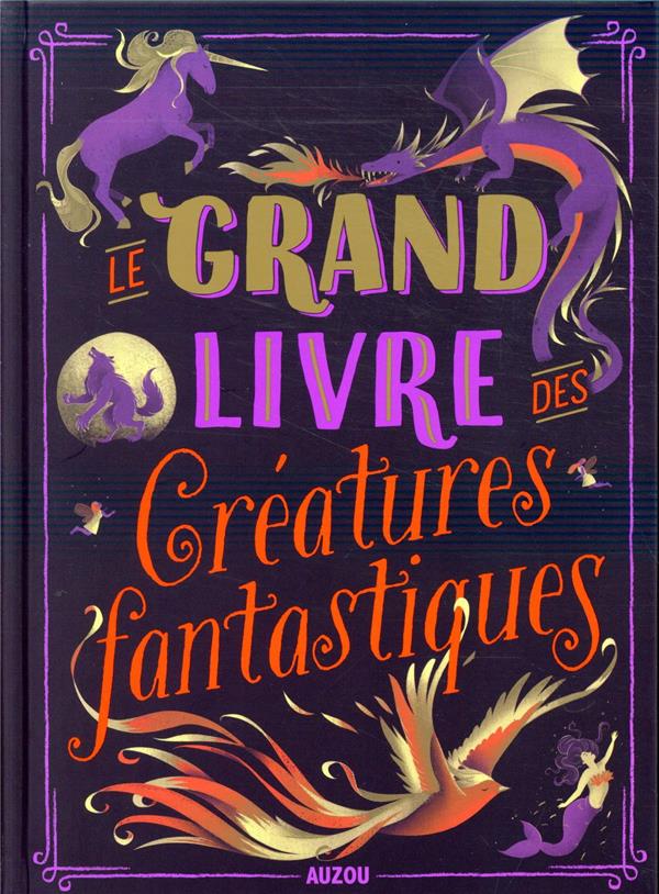 Le grand livre des créatures fantastiques - flash vidéo