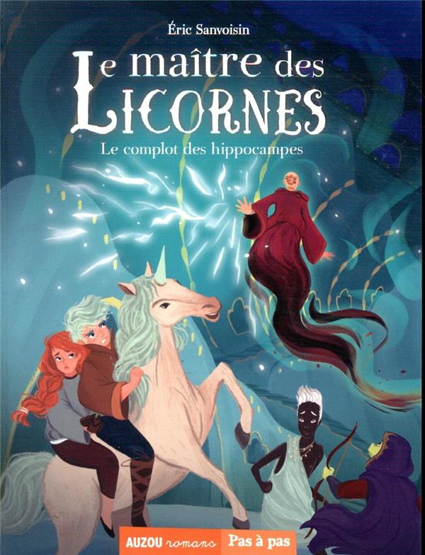 Le maître des licornes Tome 7 ; le complot des hippocampes - flash vidéo