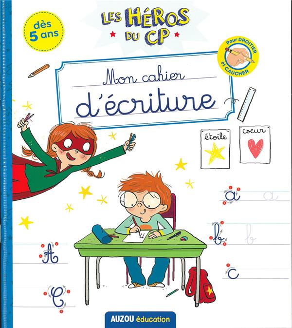 Les héros du CP ; mon cahier d'écriture - flash vidéo