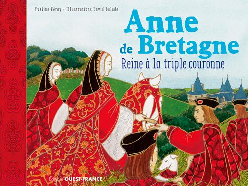 Anne de Bretagne, reine à la triple couronne - flash vidéo