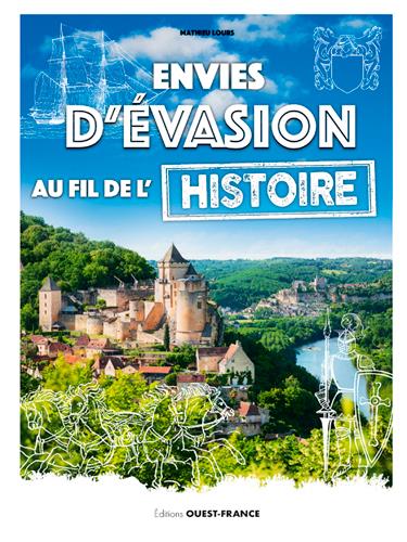 Envies d'évasion au fil de l'histoire de France - flash vidéo