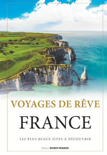 Voyages de rêve ; France - flash vidéo