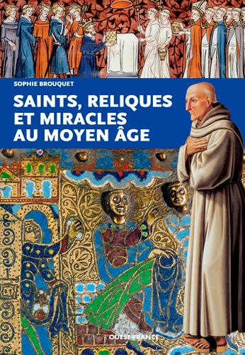 Saints, reliques et miracles au Moyen Âge - flash vidéo